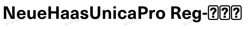 NeueHaasUnicaPro Reg字体转换 NeueHaasUnicaPro Reg字体转换